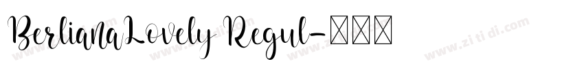 BerlianaLovely Regul字体转换